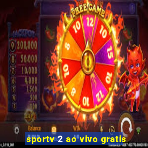 sportv 2 ao vivo gratis